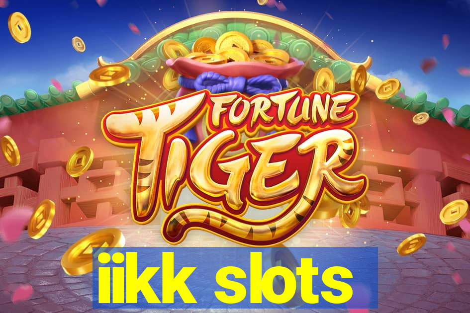 iikk slots